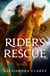 Rider's Rescue - The Rider's Revenge Trilogy, #2