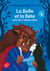 La Belle et la Bête suivi de L'oiseau bleu