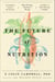 The Future of Nutrition - An Insider's Look at the Science, Why We Keep Getting It Wrong, and How to Start Getting It Right