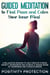 Guided Meditation to Find Peace and Calm Your Inner Mind: A Relaxation Session to help Reduce Stress, Anxiety, Depression and Achieve a Higher Sense of Awareness and Consciousness