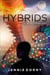 Hybrids, Volume Two:  Vengeance