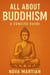 All About Buddhism: A Concise Guide
