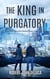 The King in Purgatory - Nelson Famly Saga, #4