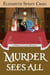 Murder Sees All - A Myrtle Clover Cozy Mystery, #27