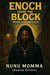 Enoch From the Block: Hood Chronicles