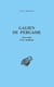 Galien de Pergame - Souvenirs d’un médecin