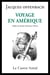 Voyage en Ame´rique