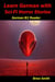 Learn German with Sci-Fi Horror Stories - German Graded Readers, #17