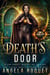 Death's Door: A Lana Harvey, Reapers Inc. Spin-Off - Return to Limbo City, #3
