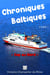 Chroniques Baltiques - Cap au Nord - Chroniques Baltiques, #1