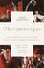 Oberammergau - The Troubling Story of the World's Most Famous Passion Play