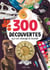 300 découvertes qui ont changé le monde