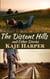 The Distant Hills and Other Stories