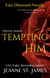 Tempting Him (Eine Obsessed-Novelle) - Die Obsessed-Reihe, #5