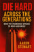 Die Hard Across the Generations: How the Franchise Speaks to New Audiences