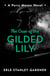 The Case of the Gilded Lily - A Perry Mason novel