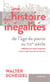 Une histoire des inégalités - De l'âge de pierre au XXIe siècle