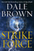 Strike Force - A Novel