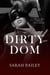 Dirty Dom - Dirty Series, #1