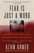 Fear Is Just a Word - A Missing Daughter, a Violent Cartel, and a Mother's Quest for Vengeance