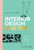Interior Design Masters - A Practical Guide to Decorating Your Home
