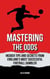 Mastering the Odds: Insider Tips and Secrets from England's Most Successful Football Gambler