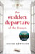 The Sudden Departure of the Frasers - From the author of ITV’s Our House starring Martin Compston and Tuppence Middleton