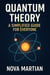 Quantum Theory: A Simplified Guide for Everyone