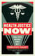 Health Justice Now - Single Payer and What Comes Next