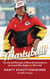 Martyball - The Life and Triumphs of Marty Schottenheimer, the Coach Who Really Did Win It All