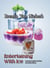 Entertaining With Ice: Ice Bowls, Ice Sticks, Iced Fruit and Ice Shot Glasses