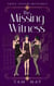 The Missing Witness: A Mystery from the Roaring Twenties - Grave Sisters Mysteries, #2