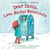 Dear Santa, Love, Rachel Rosenstein