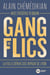 Gang de flics - La folle dérive des ripoux de Lyon