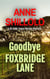 Goodbye Foxbridge Lane - A Port Alma Murder Mystery