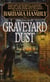 Graveyard Dust - A Novel of Suspense