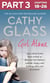 Girl Alone: Part 3 of 3 - Joss came home from school to discover her father’s suicide. Angry and hurting, she’s out of control.