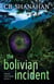 The Bolivian Incident - Hollis Whittaker, #2