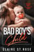 Bad Boy's Child - The Saint's Disciples MC, #2