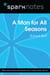A Man for All Seasons (SparkNotes Literature Guide)