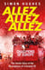 Allez Allez Allez - The Inside Story of the Resurgence of Liverpool FC, Champions of Europe 2019