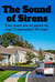 The Sound of Sirens