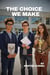 The Choice We Make - The Hallway Chronicles, #4