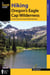 Hiking Oregon's Eagle Cap Wilderness - A Guide to the Area's Greatest Hiking Adventures
