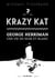 Krazy Kat George Herriman - Une vie en noir et blanc