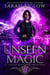 Unseen Magic - Agents of Magic, #1