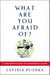 What Are You Afraid Of?