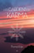 Les gardiens du Karma - Une approche bioénergétique pour comprendre l’action karmique