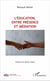 L'éducation, entre présence et médiation