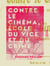 Contre le cinéma, école du vice et du crime - Pour le cinéma, école d'éducation, moralisation et vulgarisation